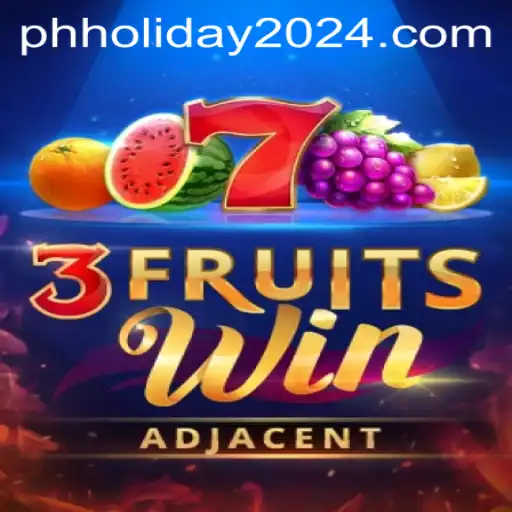 Exploring the Vibrant World of 3FruitsWin Amidst the Exciting PH Holiday 2024