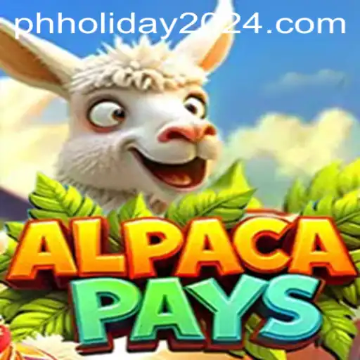 Discover AlpacaPays: A Thrilling Gaming Experience During PH Holiday 2024