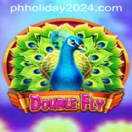 Discover the Exciting World of DoubleFly and Its Influence during PH Holiday 2024
