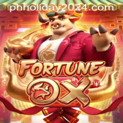 Exploring FortuneOx: A Fun Gaming Experience During the PH Holiday 2024