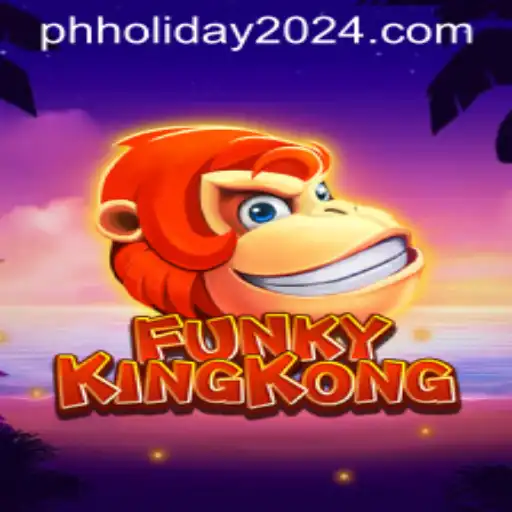 Explore the World of FunkyKingKong: Your Ultimate Guide for PH Holiday 2024