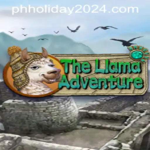 TheLlamaAdventure: Embark on a Thrilling Journey During PH Holiday 2024