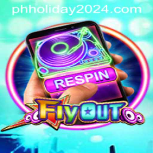 FlyOut: Navigating Fun on PH Holiday 2024
