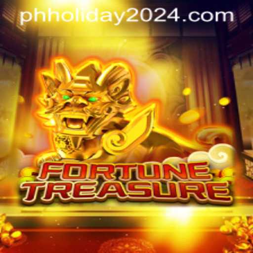 Discover the Thrill of FortuneTreasure: Your Ultimate Guide for PH Holiday 2024