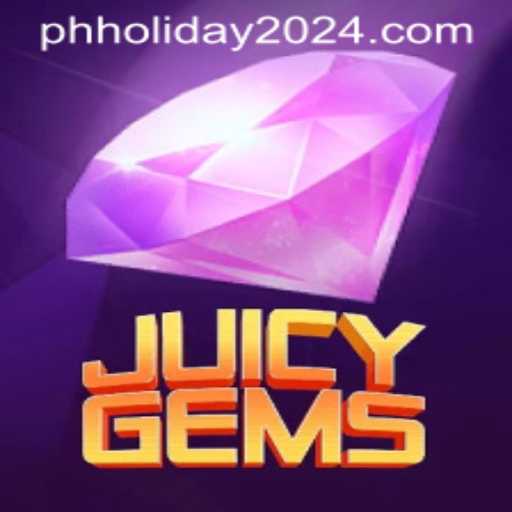 JuicyGems: The Perfect Game for the PH Holiday 2024