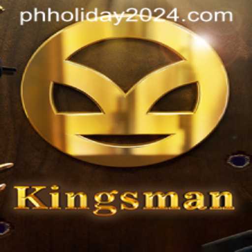 Discover Kingsman: A Strategic Adventure Game Welcoming Players in PH Holiday 2024