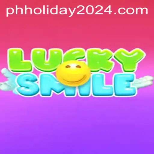 LuckySmile: A New Era of Gaming Amidst Philippine Holiday 2024