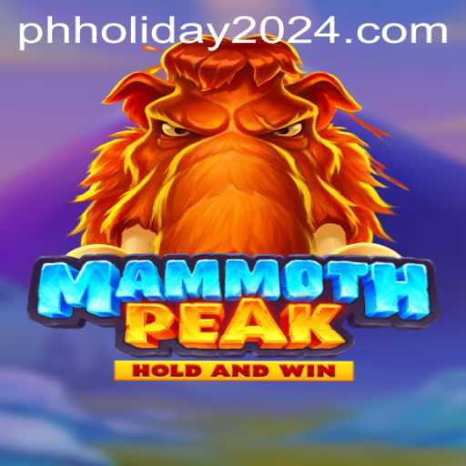 MammothPeak: An Epic Adventure Awaits on PH Holiday 2024