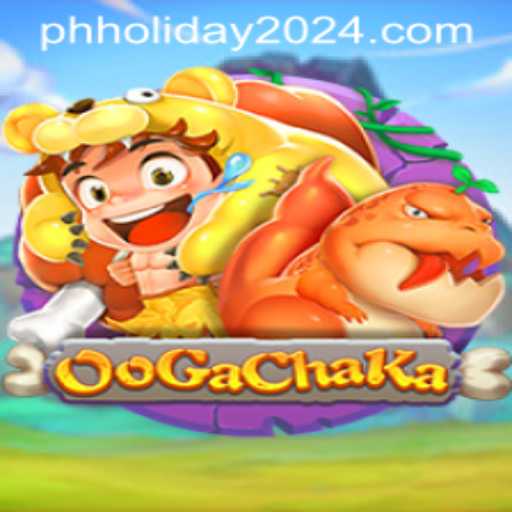 Exploring the Thrilling World of OoGaChaKa: A Perfect Game for PH Holiday 2024