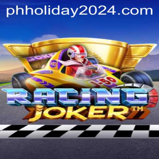 RacingJoker: Thrills and Strategies for PH Holiday 2024