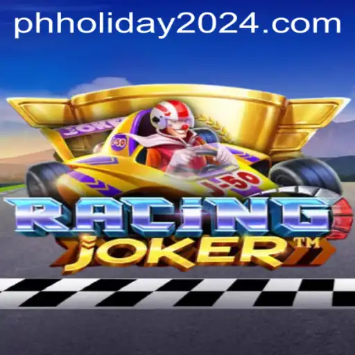 RacingJoker: Thrills and Strategies for PH Holiday 2024