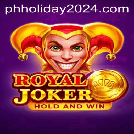 Discover the Exciting World of RoyalJoker: A Perfect PH Holiday 2024 Escape