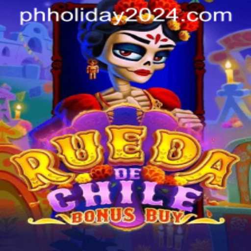 Exploring the Thrills of RuedaDeChileBonusBuy Amid PH Holiday 2024 Festivities